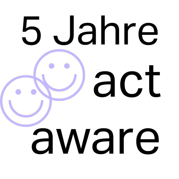 5 Jahre Act Aware