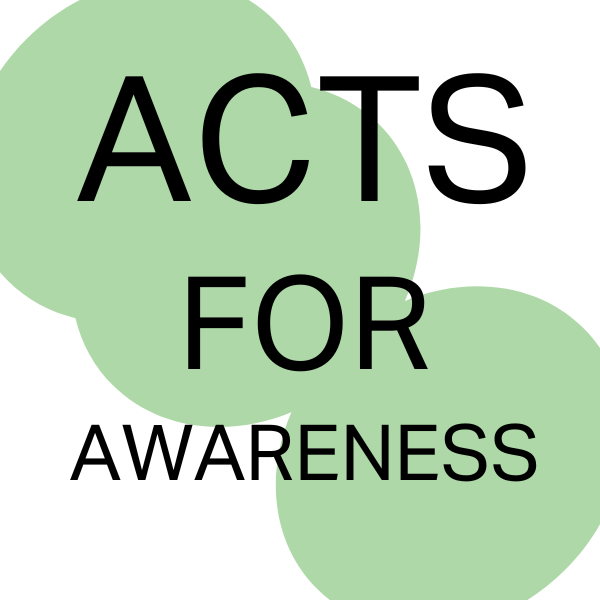 Acts For Awareness